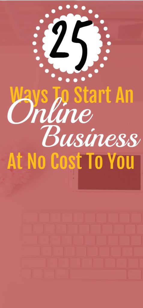 25 ways to start an online business at no cost to you-min