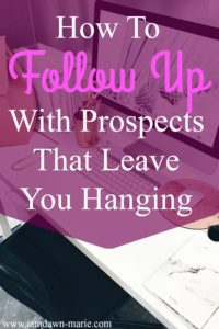 how to follow up with prospects that leave you hanging-min