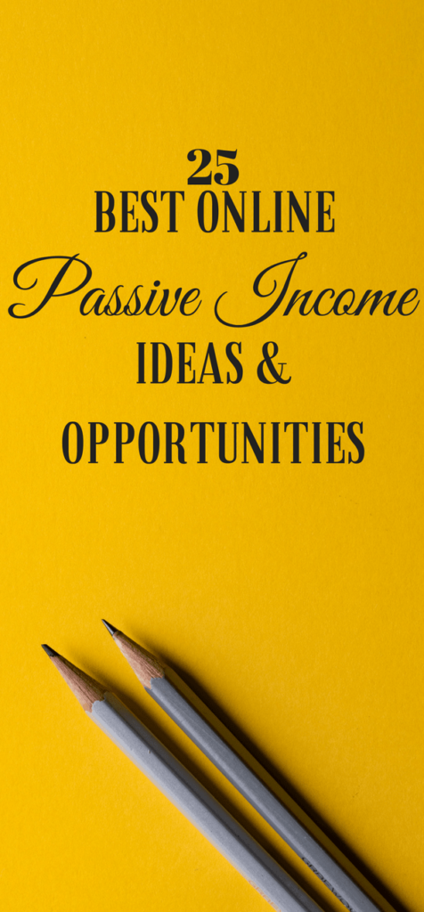 25 Best Online Passive Income Streams and Opportunities