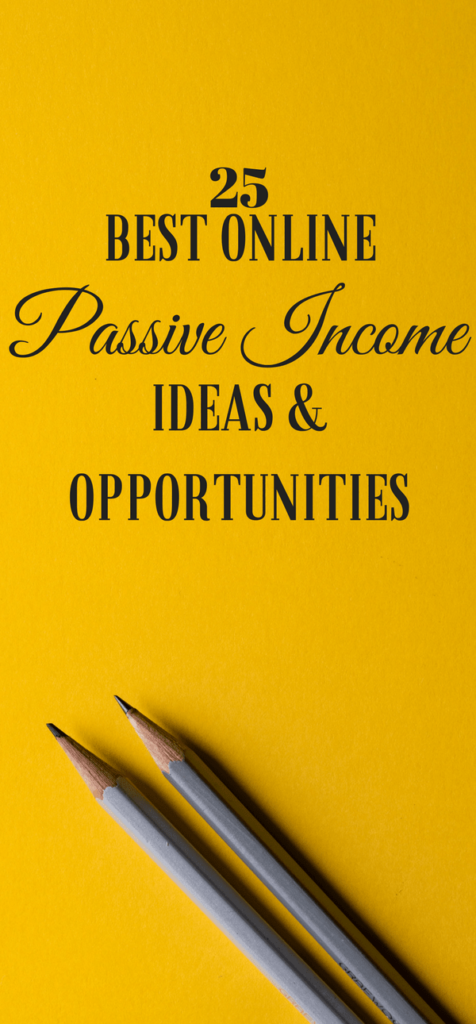 25 Best Online Passive Income Streams And Opportunities - 