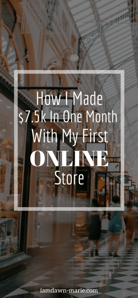How I made $7.5k in one month with my first online store, Shopify. This was my first eCommerce start up and I am glad I had that eCommerce success. Ready to share my story with more eCom entrepreneurs