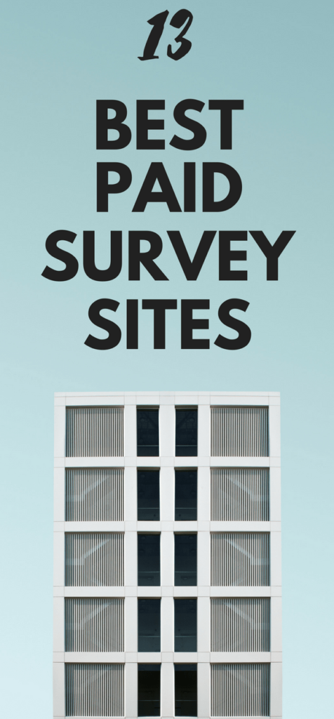 13 Best paid survey sites to make money online and work from home