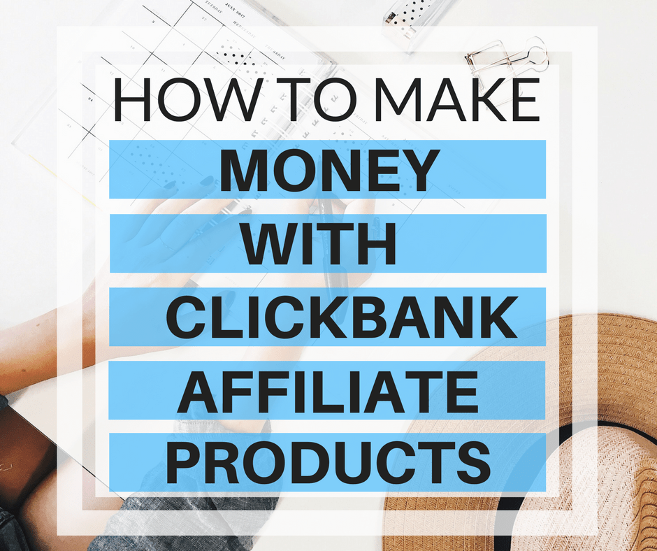 how can i make money with clickbank