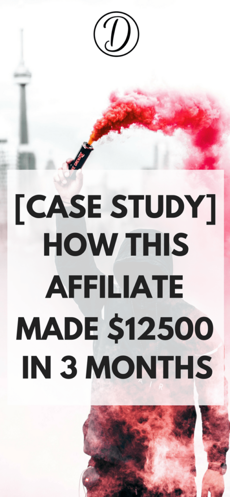 [CASE STUDY] How this affiliate made 12500 in 3 months-min