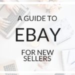 a guide to ebay for new sellers
