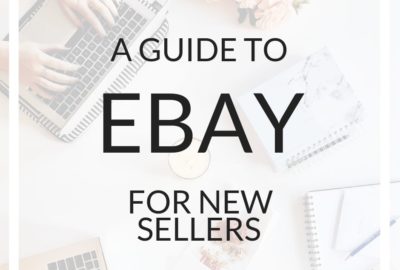 a guide to ebay for new sellers