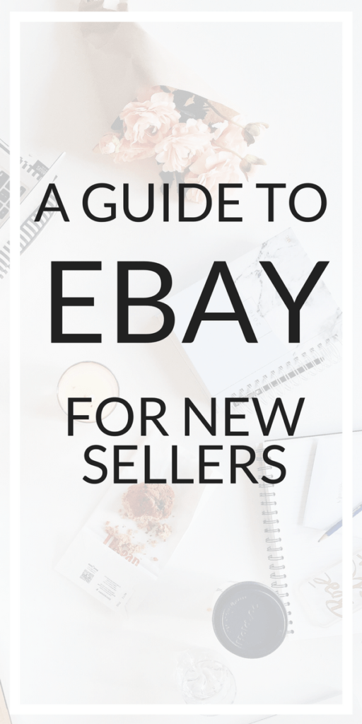 A guide to ebay for new sellers. how to start an ecommerce business with ebay 
