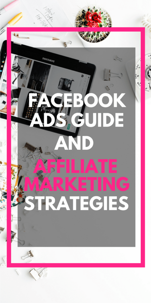 Facebook ads guide and affiliate marketing strategies  