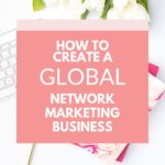 Global network marketing business