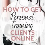 how to get personal training clients online
