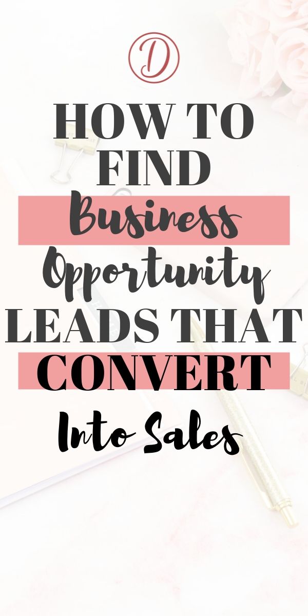 how to find business opportunity leads that convert into sales
