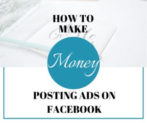 how to make money posting ads on facebook